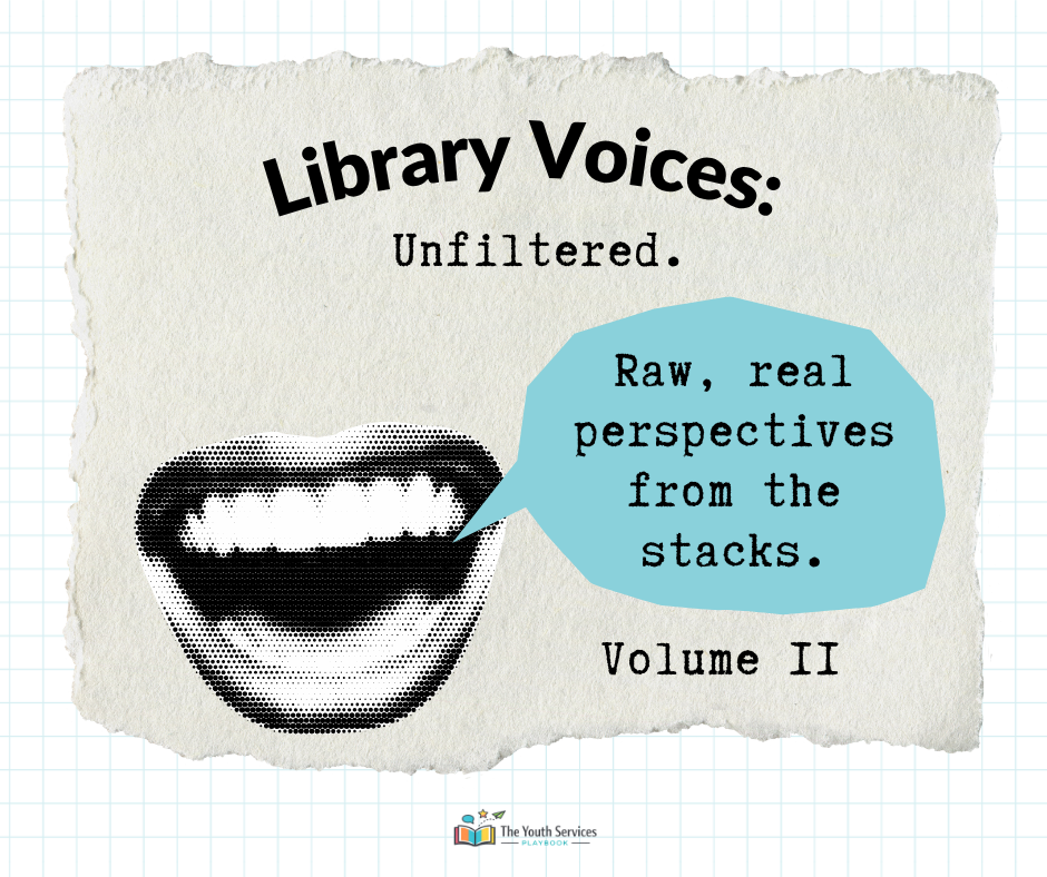 Library Voices: Unfiltered; Vol. 2